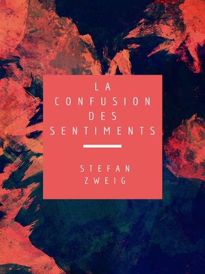 cover image of La Confusion des Sentiments